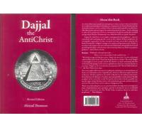 Dijjal: The Anti Christ