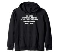 Dijo Que el Toque físico es su lenguaje de Amor Adulto obsceno Sudadera con Capucha