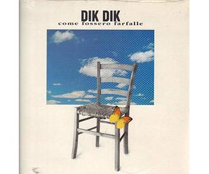 DIK DIK - Come Fossero Farfalle- A1 Forte E Chiaro (The Living Years) Written-By - B. A. Robertson, M. Rutherford*, Pallavicini* 6:30 A2 Nei Riflessi Di Uno Specchio Written-By - Walter Ferro 3:58 A3 Cadere Giù Written-By - Walter Ferro 4:54 A4 Sarà Con Te Written-By - F. La Notte, R. Giuliani* 4:42 B1 Come Ti Va Written-By - Walter Ferro 4:35 B2 Ruberò Written-By - Salvaderi*, Sbrigo 3:03 B3 Chiavi Inglesi Written-By - Conte*, Pallavicini* 3:04 B4 Dove Sei Quando Non Ci Sei Written-By - Goran Kuzminac 4:18 B5 Che Sarà Questo Domani Written-By - Piero Chiappano 3:54