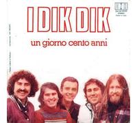 Dik Dik - Un Giorno Cento Anni / Flowers Freedom And Love [Vinilo 7 pulgadas - 45 rpm]
