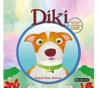 Diki: Una historia de amor entre personas y un perro callejero