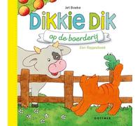 Dikkie Dik op de boerderij: een flapjesboek