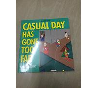 Dilbert 9: Casual Day Has Gone Too Far: A Dilbert Book