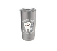 Dile que el diente es mi Floss-ophy Juego de palabras dental divertido Vaso térmico de acero inoxidable de doble pared