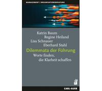 Dilemmata der Führung: Worte finden, die Klarheit schaffen