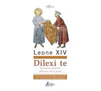Dilexi te. Esortazione apostolica sull'amore verso i poveri (Parola & tradizione)