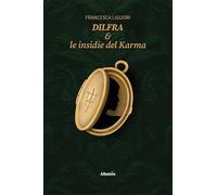 Dilfra & le insidie del Karma (Nuove voci. Imago)