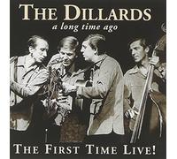 Dillards, the - First Time Live