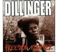 Dillinger - Freedom Fighter