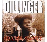 Dillinger - Freedom Fighter