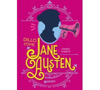 Dillo come Jane Austen (Narrativa YA)