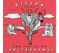 Dillon - The Tails of Lobsterdamus [Vinilo]