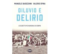 Diluvio e delirio. Lo scudetto più incredibile di sempre (Arena)
