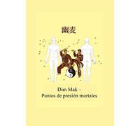 Dim Mak – Puntos de presión mortales – Books on Demand