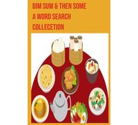 Dim Sum & Then Some: A Word Search Collection