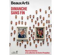 Dimanche sans fin: Maurizio Cattelan et la collection du Centre Pompidou