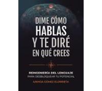 dime cómo hablas y te diré en qué crees