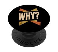 Dime por qué una Palabra Cita por qué Significado Pregunta Divertida PopSockets PopGrip Adhesivo
