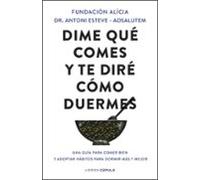 Dime qué comes y te diré cómo duermes (Salud y bienestar)