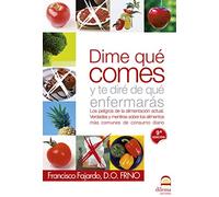 DIME QUÉ COMES y Te DIRÉ DE QUÉ ENFERMARÁS (9ªed)