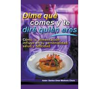 Dime qué comes y te diré quién eres.