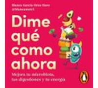 Dime qué como ahora