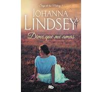 Dime que me amas (Saga de los Malory 5) (Ficción)