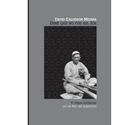 Dime que no fue así, Joe: Y otras crónicas de un Rey sin adjetivos
