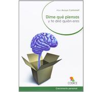 Dime Que Piensas Y Te Dire Quien Eres