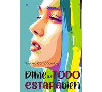 Dime que todo estará bien
