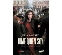Dime quién soy (Julia Navarro)