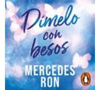 Dímelo con besos (Dímelo 3)