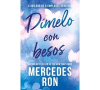 Dímelo con besos (Dímelo 3) (Ficción)