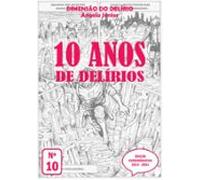 Dimensão Do Delírio Nº10 - Especial 10 Anos (ebook)
