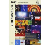 Dimension - Dimension Live 2012 -20Th Anniversary- (2 Dvd) [Edizione: Giappone] [Italia]