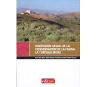 Dimension Social De La Conservacion De La Fauna: La Tortuga Mora