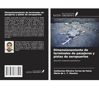 Dimensionamiento de terminales de pasajeros y pistas de aeropuertos: Aplicación a pequeños aeródromos