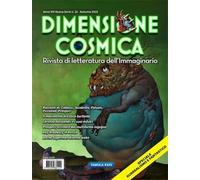 Dimensione cosmica. Rivista di letteratura dell'immaginario. Autunno (2025) (Vol. 32)