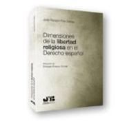 Dimensiones De La Libertad Religiosa En El Derecho Español