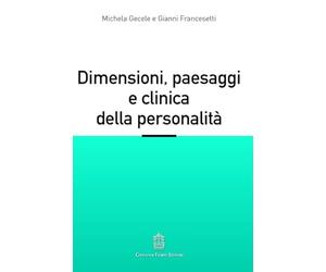 Dimensioni, paesaggi e clinica della personalità