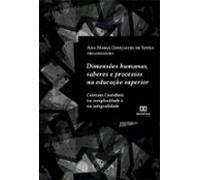 Dimensões Humanas Saberes E Processos Na Educação Superior (ebook)