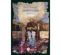 Dimenticarsi (La sorgente di Satyria)