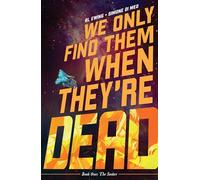 diMeo, Simone - We Only Find Them When They're Dead, Vol. 1: Volume 1 (WE ONLY FIND THEM WHEN THEYRE DEAD TP)