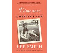 Dimestore: A Writer's Life