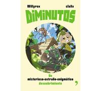 Diminutos 2: Un misterioso-extraño-enigmático descubrimiento (4You2)