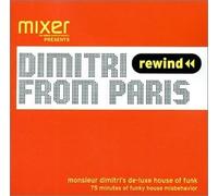 Dimitri from Paris - Mixmag Live Presents: Dimitri From Paris Monsieur