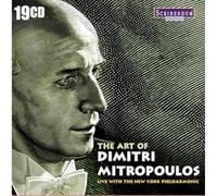 Dimitri Mitropoulos - The Art of Dimitri Mitropoulos