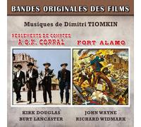Dimitri Tiomkin - Règlements de comptes à O.K. Corral (Gunfight at the O.K. Corral) et Alamo (The Alamo) - Bandes Originales des Films / BOF - OST