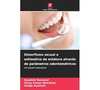 Dimorfismo sexual e estimativa da estatura através de parâmetros odontométricos