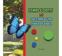 DIMPLE DOTTS AND THE TOWER OF BABEL